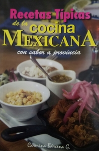 Recetas Tipicas De La Cocina Mexicana