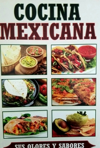 Cocina Mexicana Sus Olores Y Sabores