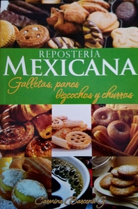 Reposteria Mexicana Galletas, Panes, Biz